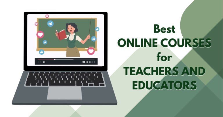 Best Online Courses for Teachers and Educators