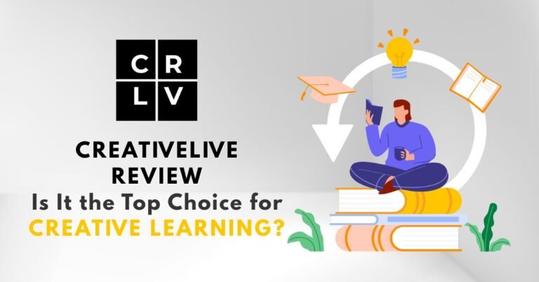 CreativeLive Review: Is It the Top Choice for Creative Learning?