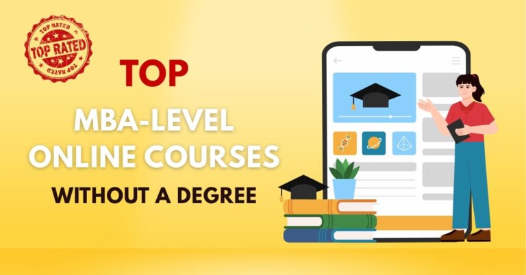 Top MBA-Level Online Courses Without a Degree